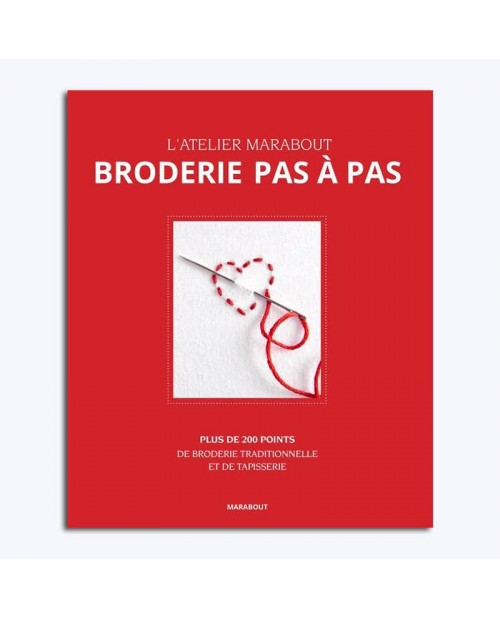 Broderie pas à pas. Embroidery step by step. Book of embroidery stitches. Marabout MAR366