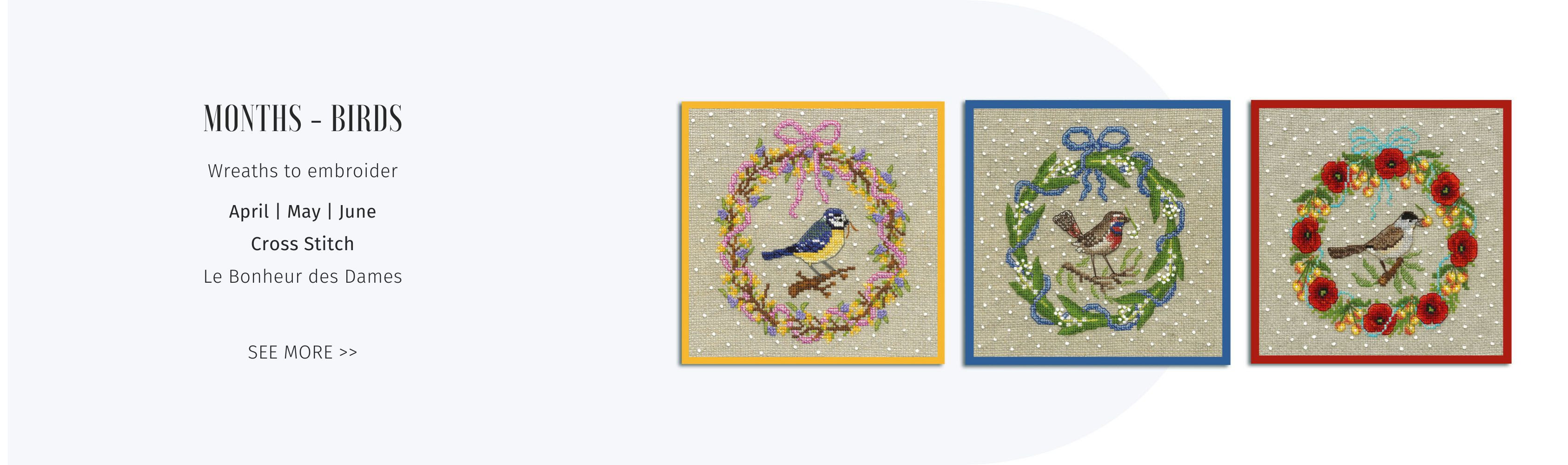 Months - Birds. Wreaths to embroider - April, May, June. Counted cross stitch. Le Bonheur des Dames